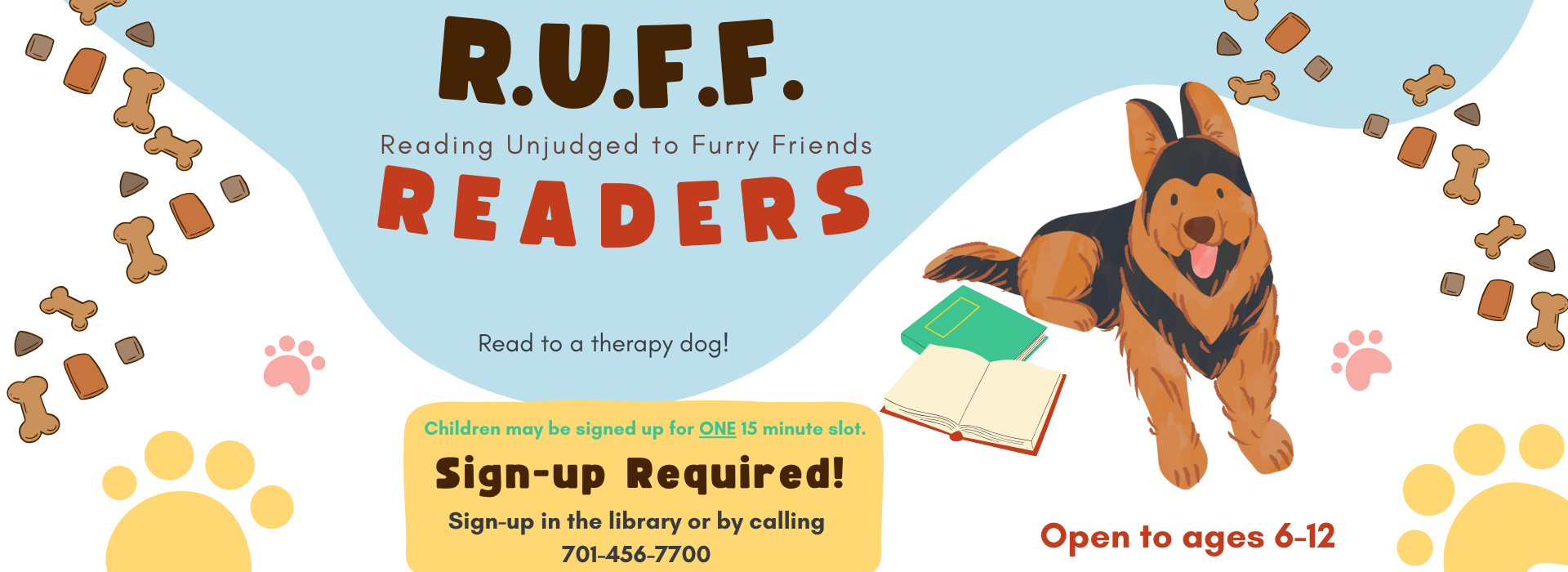 RUFF Readers April 22nd and 29th at 4pm for ages 6-12